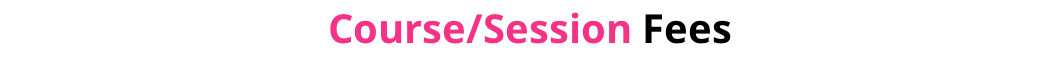 Course/Session Fees