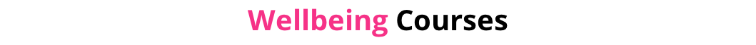 Wellbeing Courses